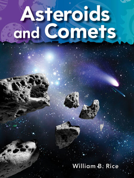 Title details for Asteroids and Comets by William B. Rice - Wait list